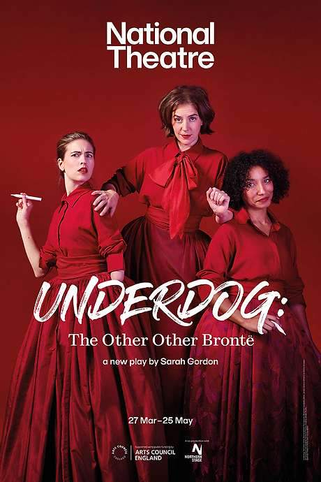 National Theatre Live: Underdog: The Other Other Brontë